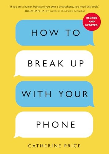 Cover of How to Break Up with Your Phone